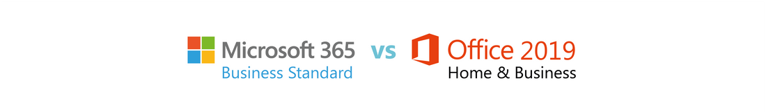 Microsoft 365 Business Standard and Office 2019 Home & Business Comparison