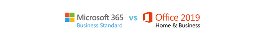 Microsoft 365 Business Standard and Office 2019 Home & Business Comparison